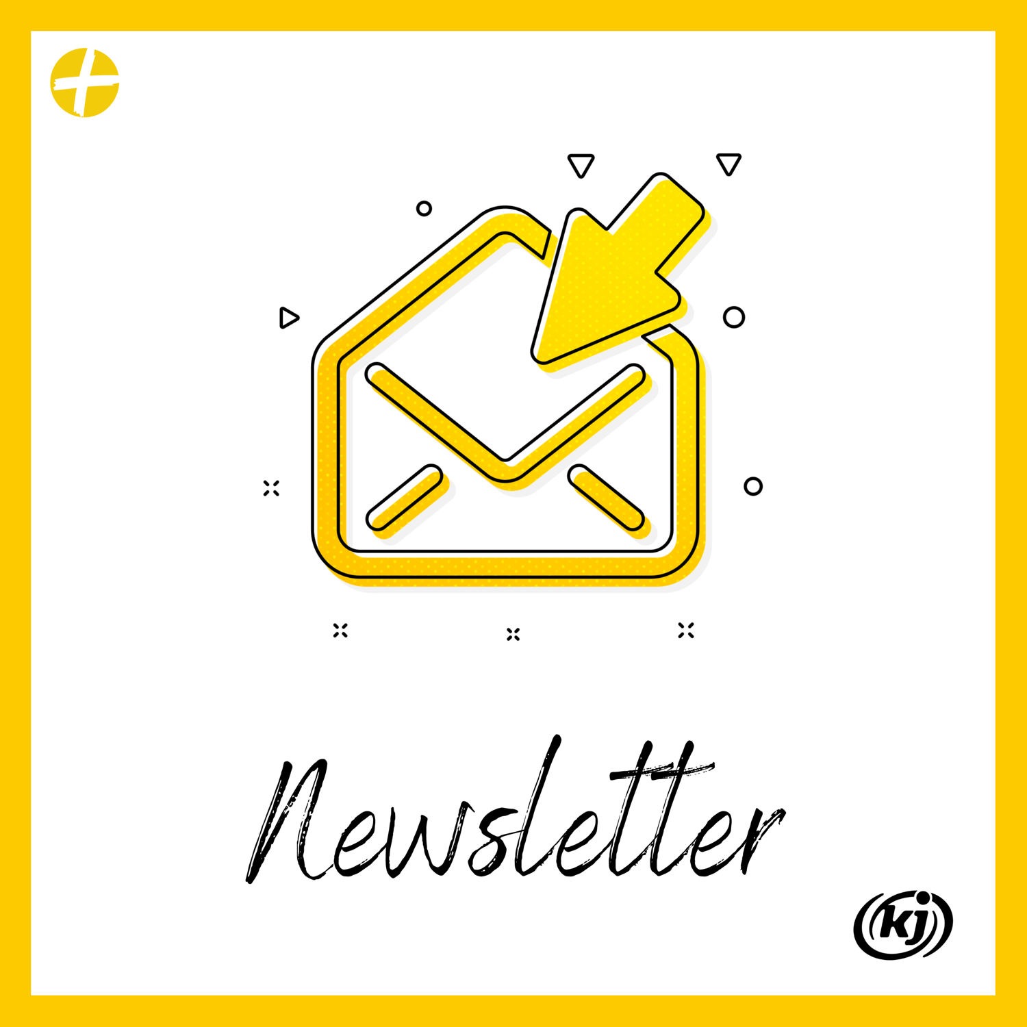 ein gelbes offenes Kuvert. Ein gelber Pfeil zeigt in Richtung Öffnung. Am unteren Bildrand steht in Schreibschrift 'Newsletter' geschrieben